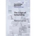 The Logic of Grounding - Hardcover