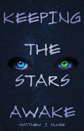 Keeping The Stars Awake - Paperback