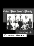 Letters From Elma's Family: Growing Up - Paperback
