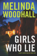 Girls Who Lie: A Mercy Harbor Thriller - Paperback
