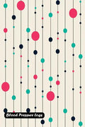 Blood Pressure Log: geometric pattern background from lines and circle cover - Paperback