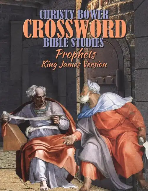 Crossword Bible Studies - Prophets: King James Version - Paperback