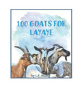 100 Goats for Layaye - Hardcover