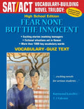 Fear None But The Innocent: High School Vocabulary-Quiz Text - Paperback