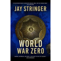 World War Zero: An Archaeology Adventure Thriller - Paperback