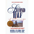 The Second Half of Marriage: Facing the Eight Challenges of the Empty-Nest Years [With Discussion Guide] [With Discussion Guide] [With Discussion Guid - Paperback