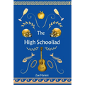 The High Schooliad - Hardcover