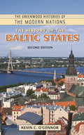 The History of the Baltic States - Hardcover