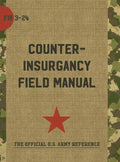 The U.S. Army/Marine Corps Counterinsurgency Field Manual - Hardcover