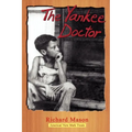 The Yankee Doctor - Paperback