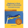 Beginner's First Steps in Ukrainian: Your Strong Base for Correct Pronunciation and Reading - Paperback
