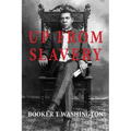 Up from Slavery - Paperback