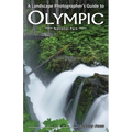 A Landscape Photographer's Guide to Olympic National Park - Paperback