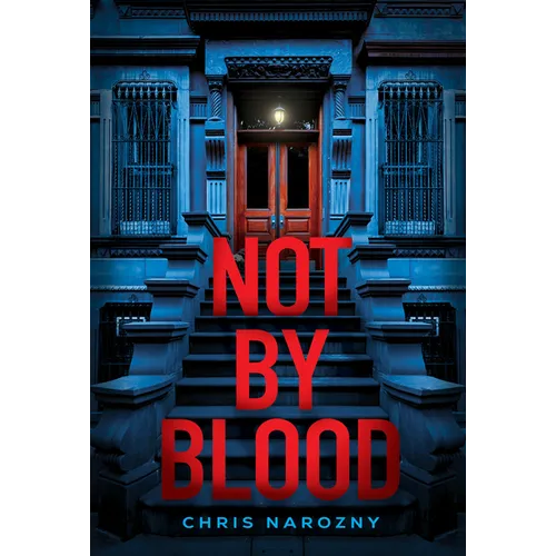 Not by Blood: A Thriller - Hardcover