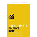 The Ultimate Finance Book: Master Profit Statements, Understand Bookkeeping & Accounting, Prepare Budgets & Forecasts - Paperback