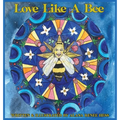 Love Like a Bee - Hardcover