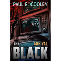 The Black: Arrival - Paperback