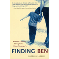Finding Ben: A Mother's Journey Through the Maze of Asperger's - Paperback