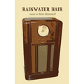 Rainwater Hair - Paperback