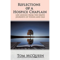 Reflections of a Hospice Chaplain - Paperback