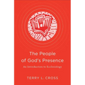 The People of God's Presence: An Introduction to Ecclesiology - Paperback