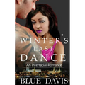 Interracial Romance: Winter's Last Dance - Paperback