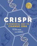 Crispr: A Powerful Way to Change DNA - Hardcover