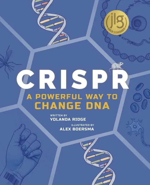 Crispr: A Powerful Way to Change DNA - Hardcover