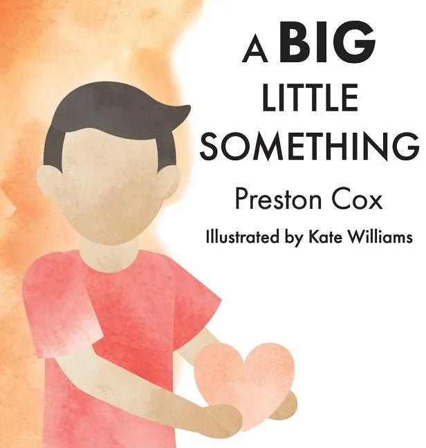 A Big Little Something: A Lovingkindness Meditation for Children - Hardcover
