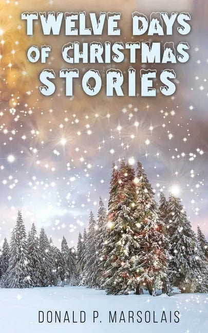 Twelve Days of Christmas Stories - Paperback