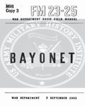 FM 23-25 Bayonet by United States War Department - Paperback