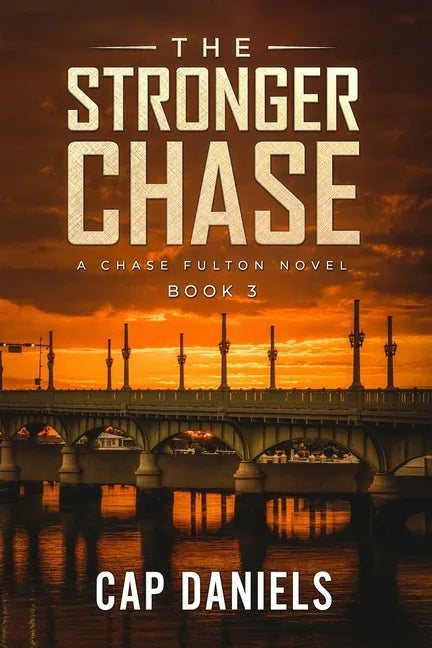 The Stronger Chase: A Chase Fulton Novel - Paperback