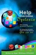 Help Overcome Dyslexia: How I escaped my world of Dyslexia - Paperback