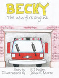 Becky the New Fire Engine - Hardcover