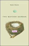 The Mother Garden: Stories - Paperback