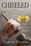 Chiseled: A Memoir of Identity, Duplicity, and Divine Wine - Hardcover
