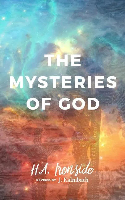 The Mysteries of God, Revised Edition - Paperback