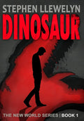 Dinosaur: The New World Series Book One - Hardcover