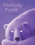 Positively Purple - Hardcover
