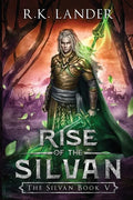 Rise of the Silvan - Paperback