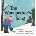 The Woodpecker's Song - Hardcover