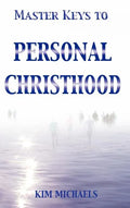 Master Keys to Personal Christhood - Hardcover