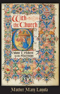 With the Church, Volume 1: Advent to the Ascension - Paperback