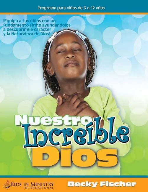 Nuestro Dios Increíble (SPAN): Our Amazing God - Paperback