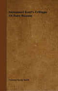Immanuel Kant's Critique of Pure Reason - Hardcover