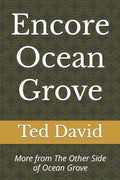 Encore Ocean Grove: More from The Other Side of Ocean Grove - Paperback