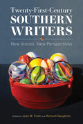 Twenty-First-Century Southern Writers: New Voices, New Perspectives - Paperback