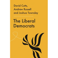 The Liberal Democrats: From Hope to Despair to Where? - Paperback