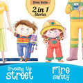 Stay Safe: Crossing the Street and Fire safety - Paperback