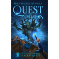 Quest Chasers: The Chalice of Souls (2024 Cover Version) - Hardcover